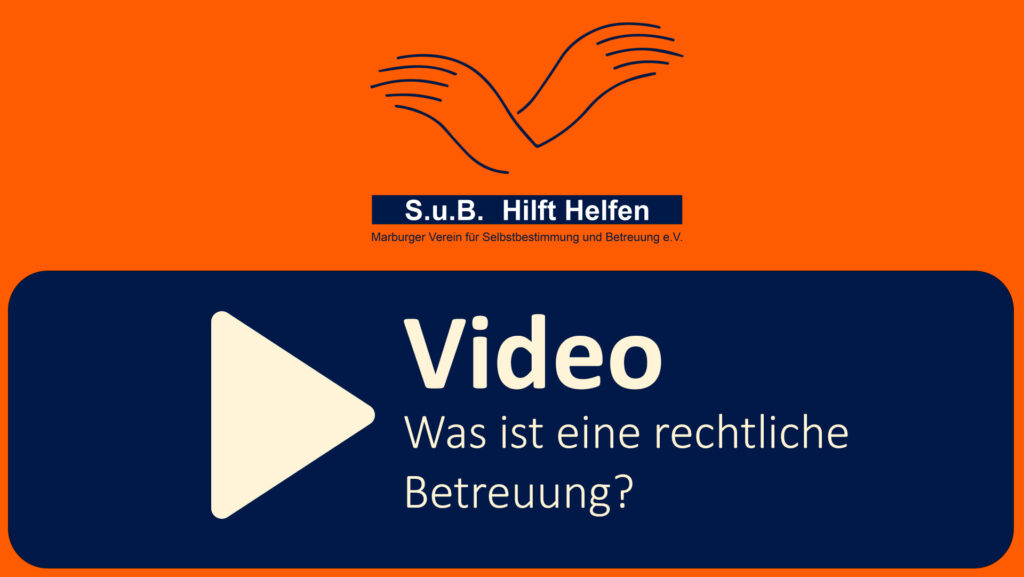 MP4-Video "Was ist eine rechtliche Betreuung?" Das Video wird in einem neuen Tab geöffnet.